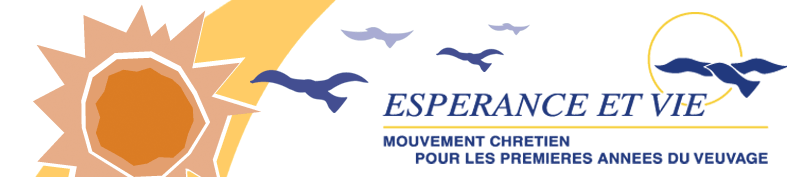 Groupe Espérance et Vie – veufs et veuves, ensemble portons l’espérance