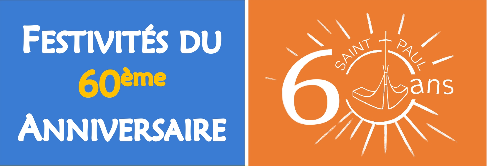 Saint Paul – 60ème anniversaire