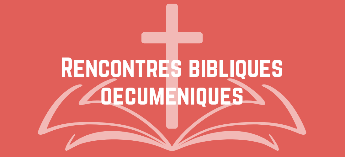 Etude Biblique Oeucuménique