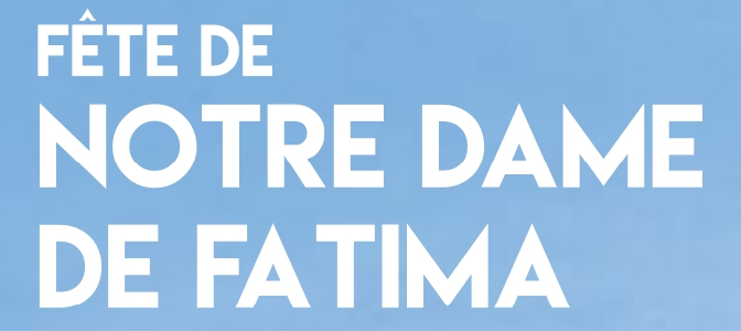 Fête ND Fatima 2026